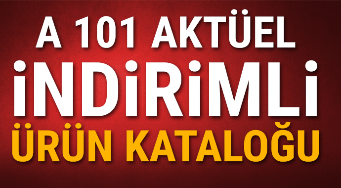 A101 AKTÜEL İndirimli Katalog A 101 18- 24 Ekim Haftanın Yıldızları Neler? A 101 Aldın Aldın